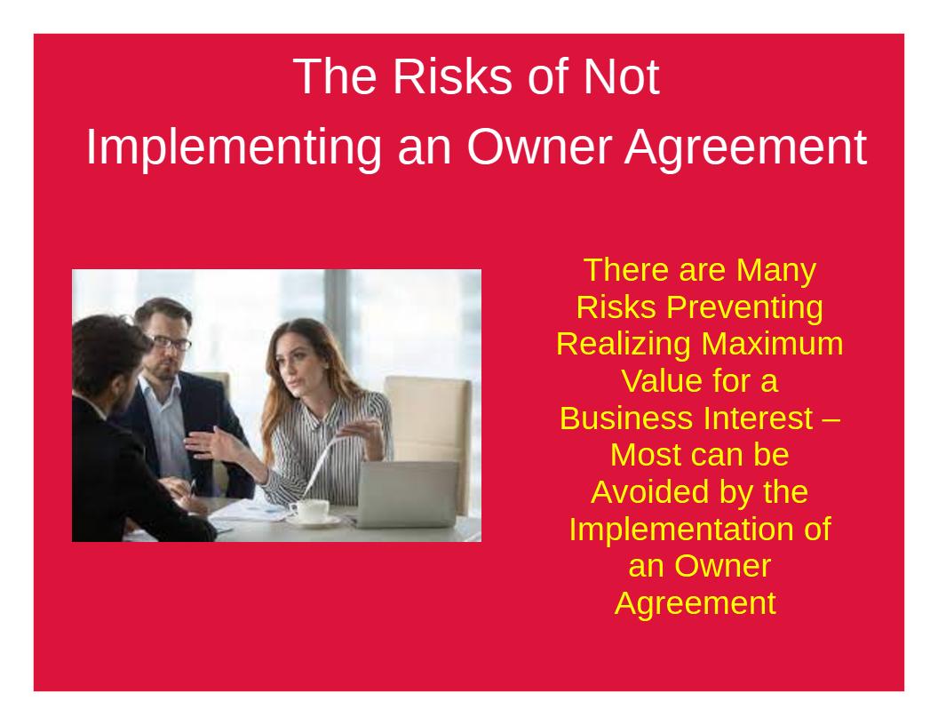 The Risks of Not Implementing an Owner Agreement